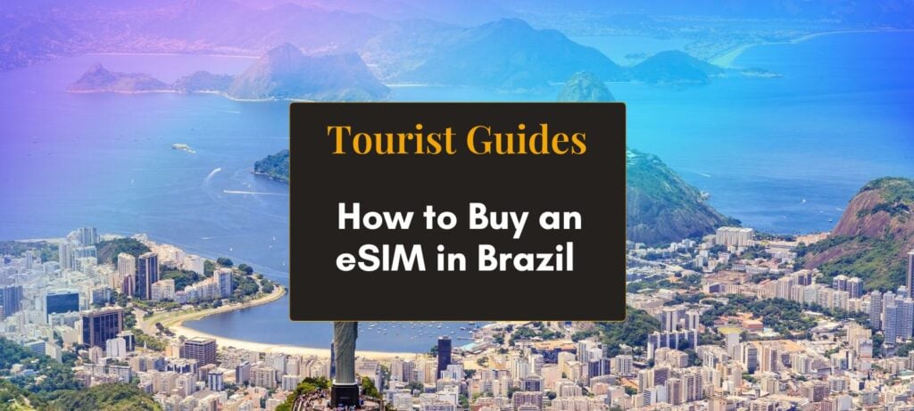 How to Buy a Brazil eSIM in 20252026 - Guide-Hero2