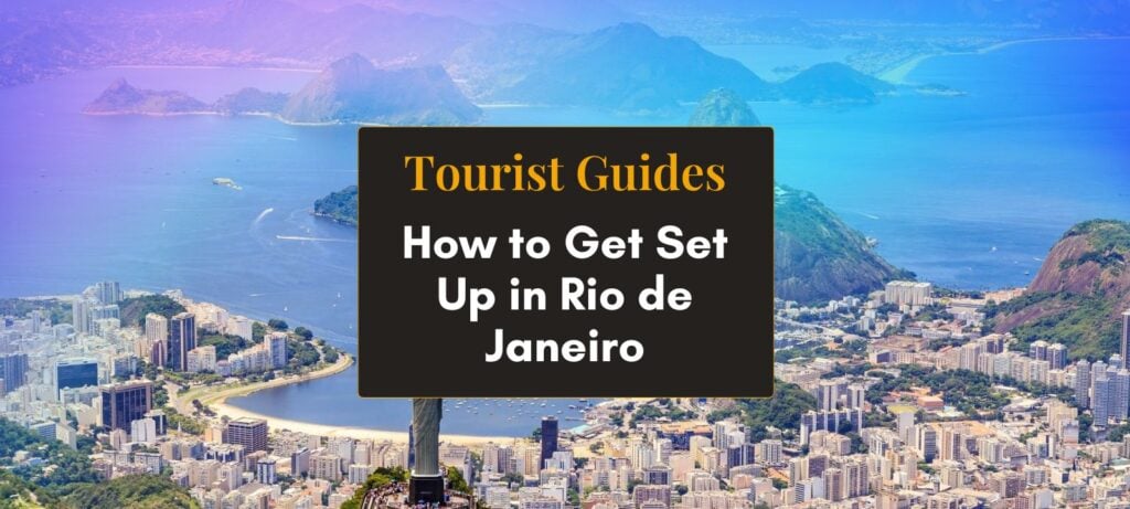 How to Get Set Up in Rio de Janeiro - Hero2