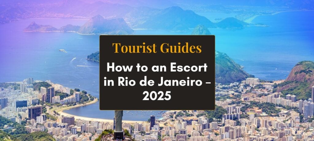 RioLadies Blog-How book an Escort in Rio de Janeiro 2025 - Hero